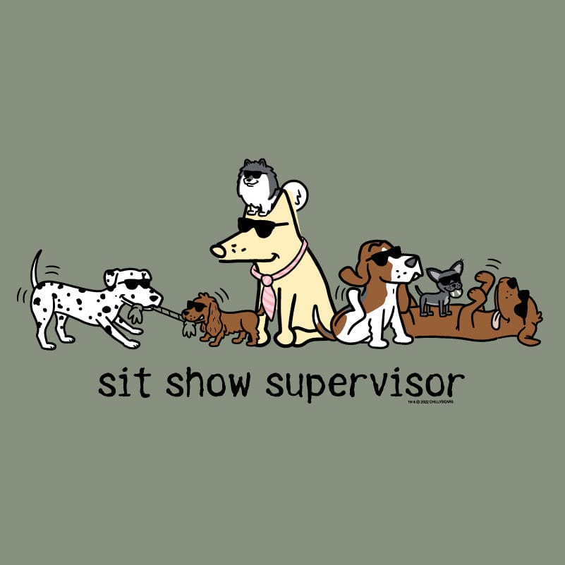 Sit Show Supervisor - Classic Tee