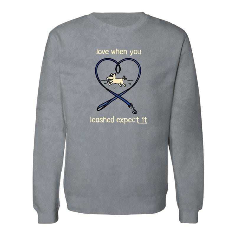 Love When You Leashed Expect It - Crew Neck Sweatshirt