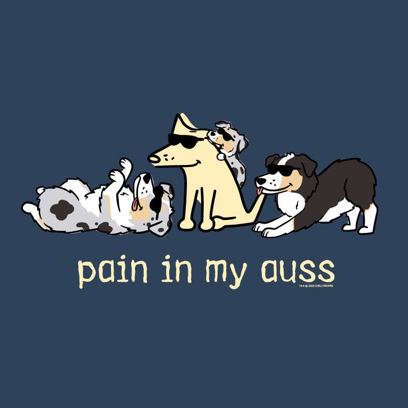 Pain In My Auss - Ladies T-Shirt V-Neck