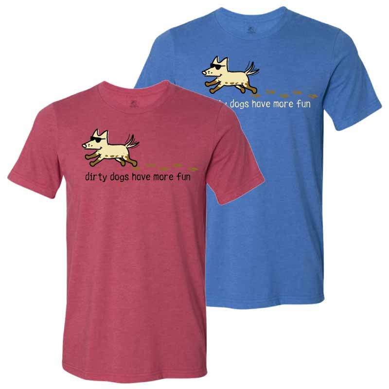 Dirty Dog Have More Fun - Lightweight Tee