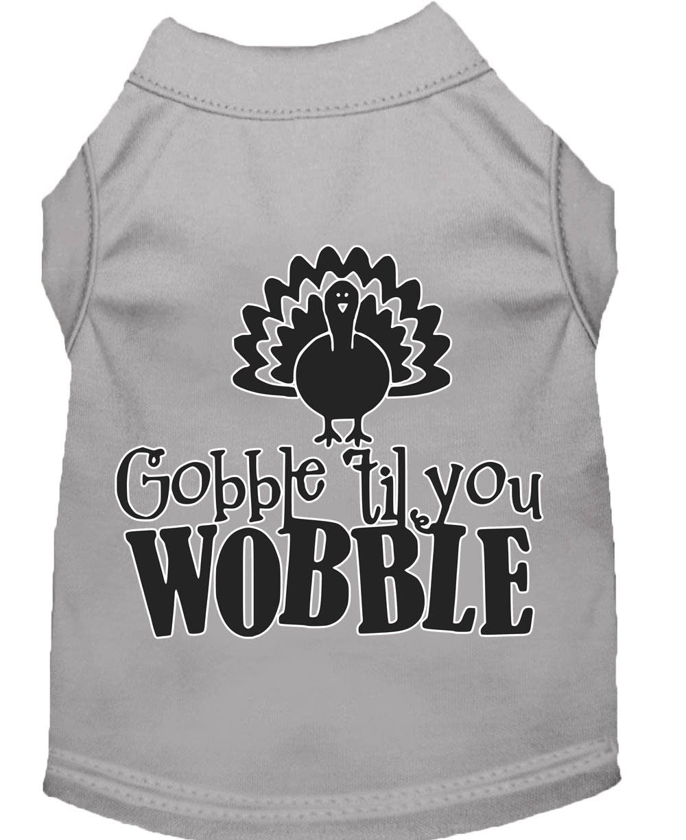 Pet Dog & Cat Shirt Screen Printed, "Gobble Til Ya Wobble"