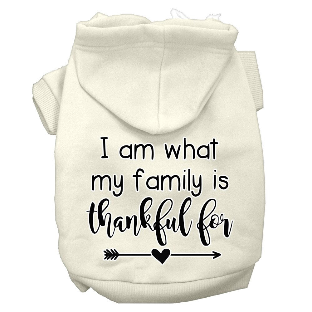 Thanksgiving Pet, Dog and Cat Hoodie Screen Printed, "I Am What My Family Is Thankful For"