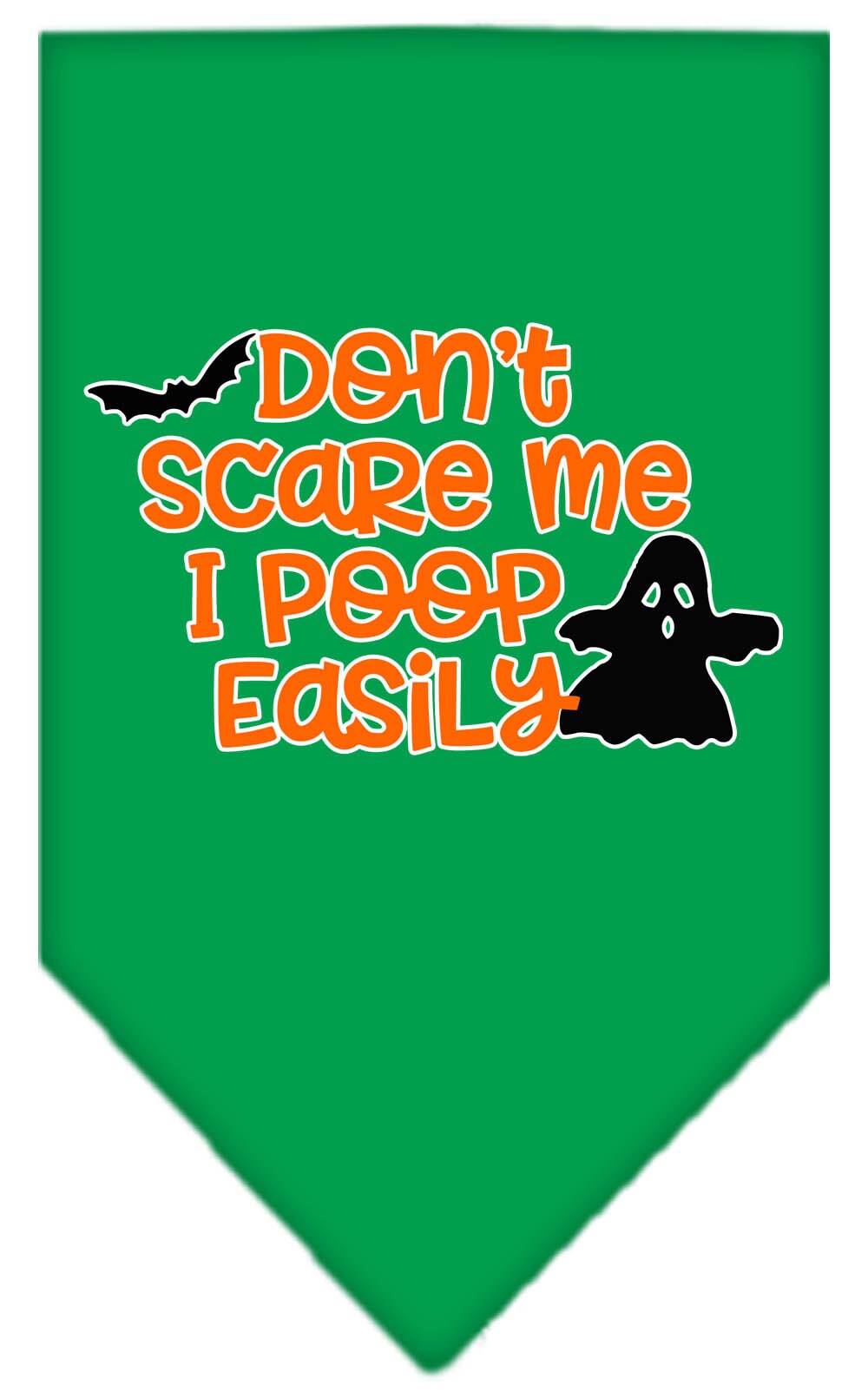 Halloween Pet and Dog Bandana Screen Printed, "Don't Scare Me, I Poop Easily"