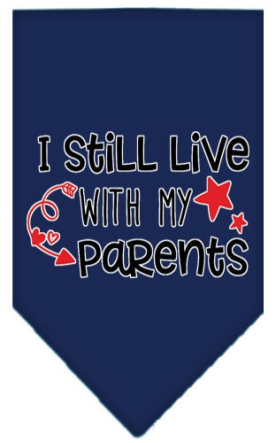 Pet and Dog Bandana Screen Printed, "I Still Live With My Parents"