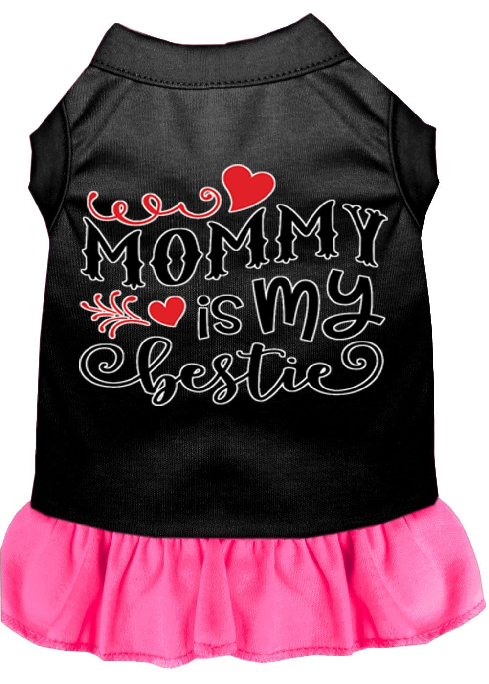 Pet Dog & Cat Dress Screen Printed, "Mommy Is My Bestie"