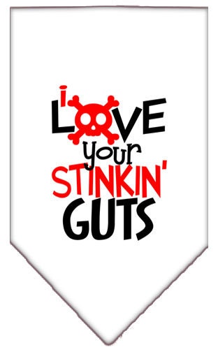 Pet and Dog Bandana Screen Printed, "Love Your Stinkin Guts"