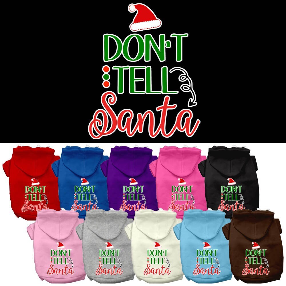 Christmas Pet Dog & Cat Hoodie Screen Printed, "Don't Tell Santa"