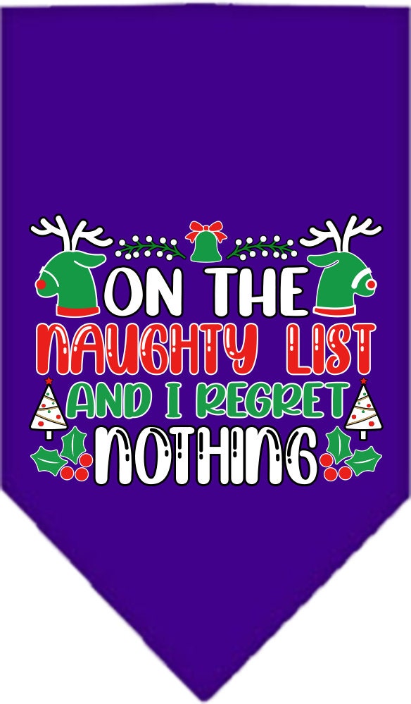 Christmas Pet and Dog Bandana Screen Printed, "On The Naughty List And I Regret Nothing"