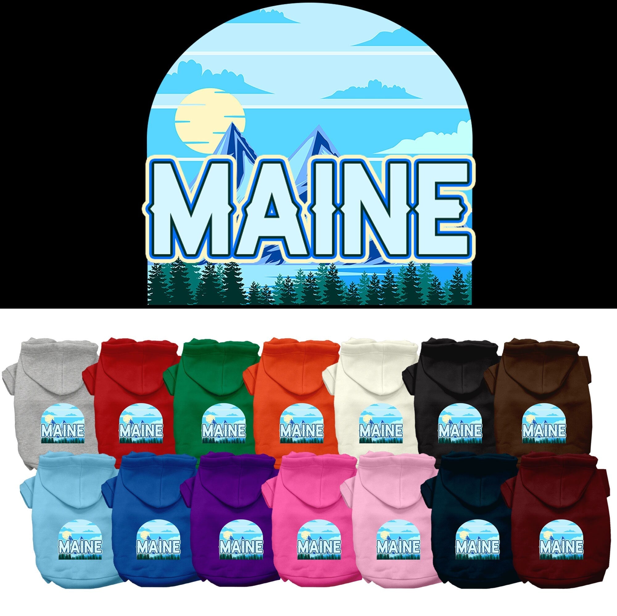 Pet Dog & Cat Screen Printed Hoodie for Medium to Large Pets (Sizes 2XL-6XL), "Maine Trailblazer"