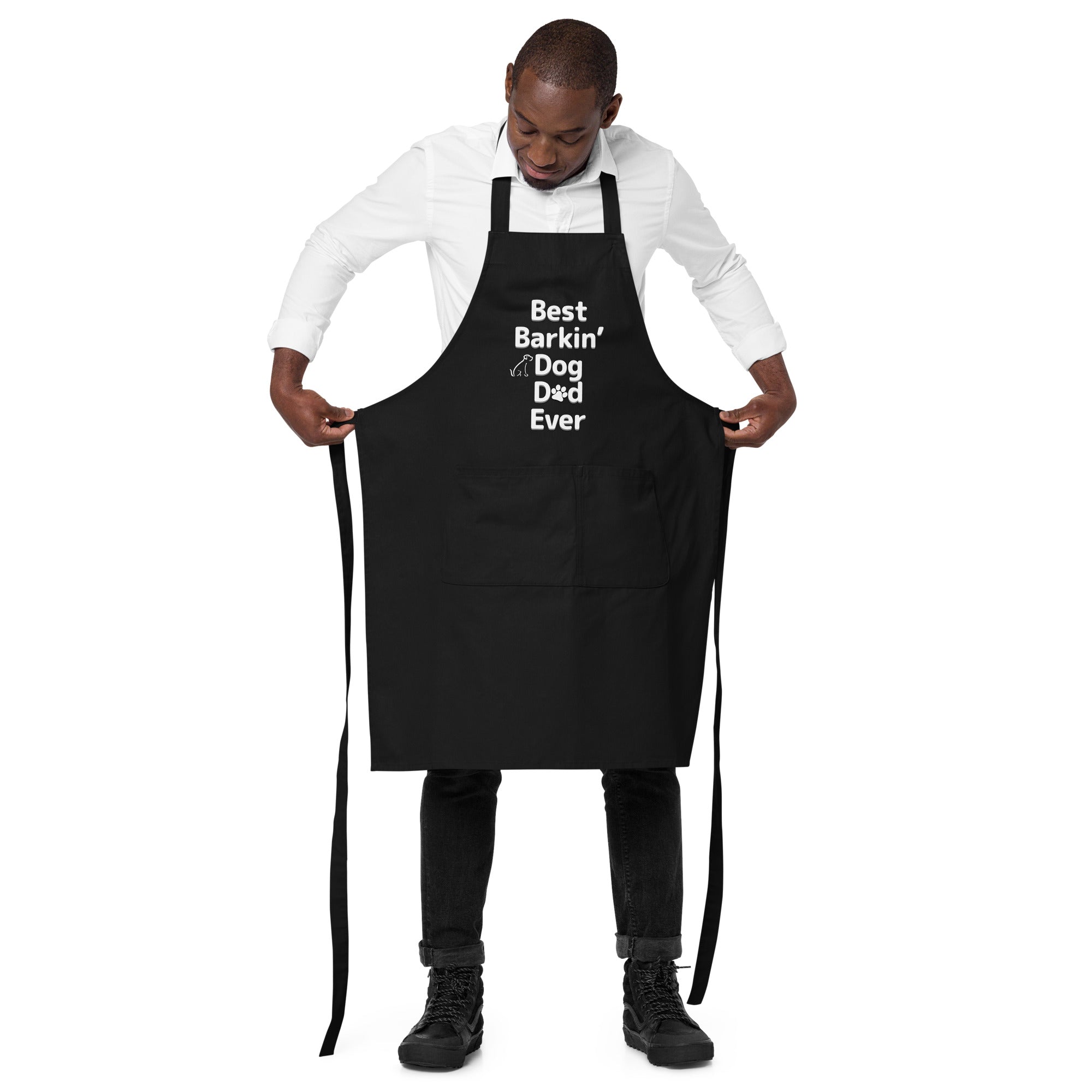 Best Barkin' Dog Dad Ever Organic Cotton Apron