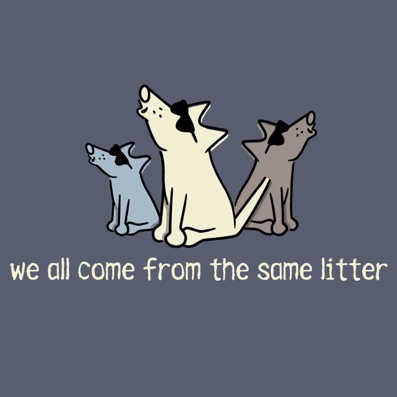 We All Come From The Same Litter - Long-Sleeve T-Shirt Classic