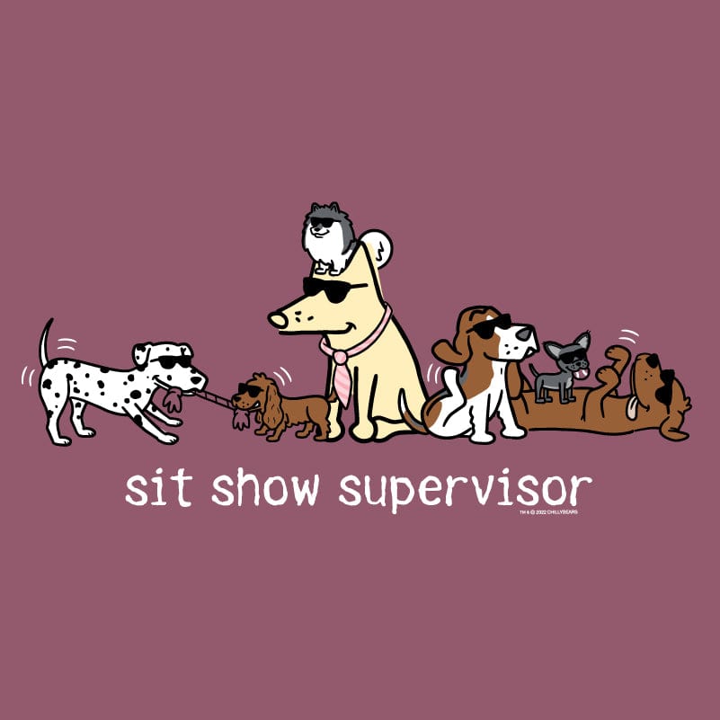 Sit Show Supervisor - Classic Tee