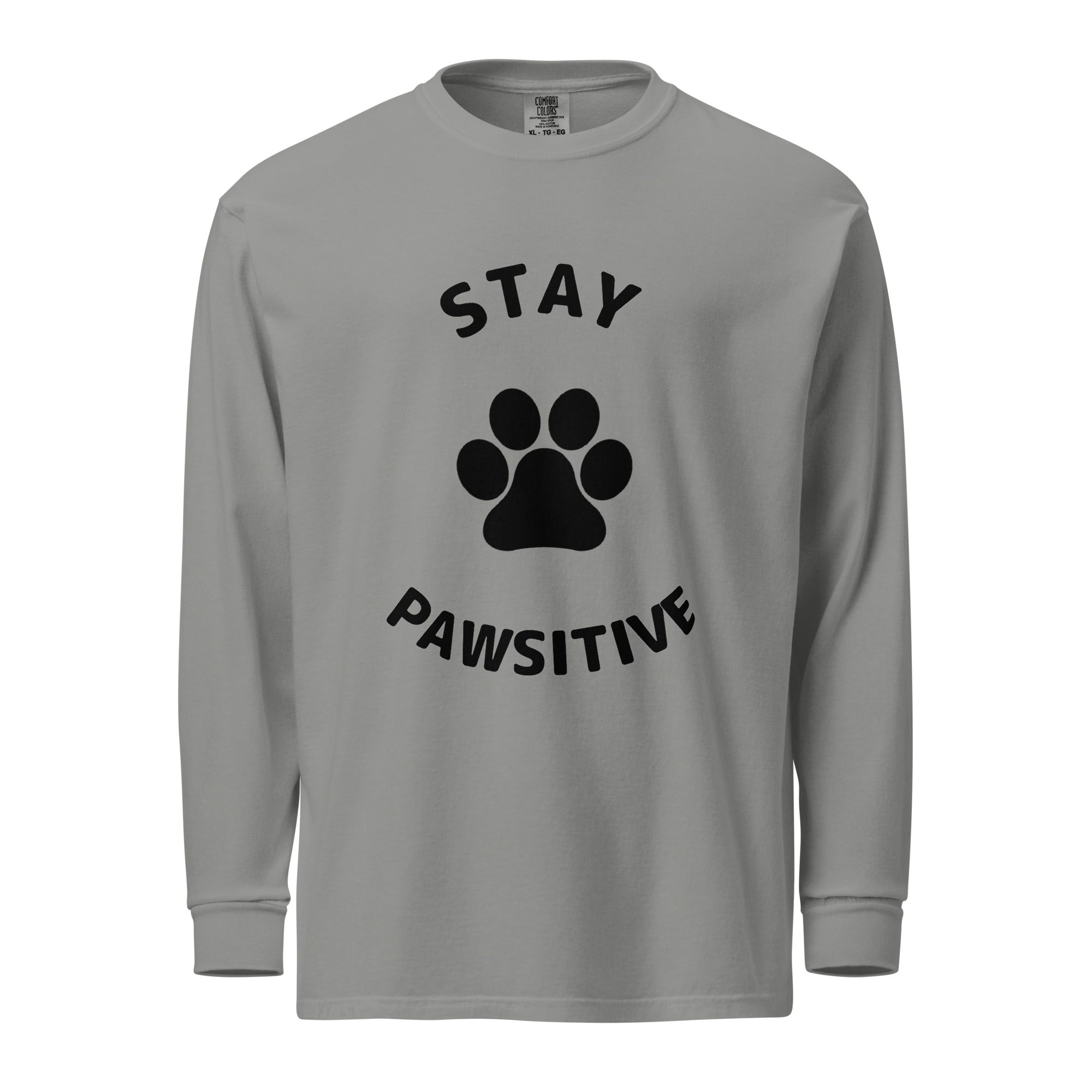 Stay Pawsitive Heavyweight Long-Sleeve Shirt