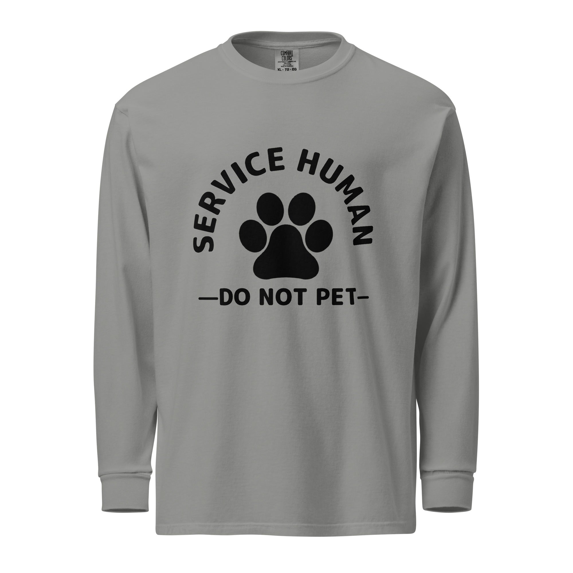 Service Human - Do Not Pet Heavyweight Long-Sleeve Shirt