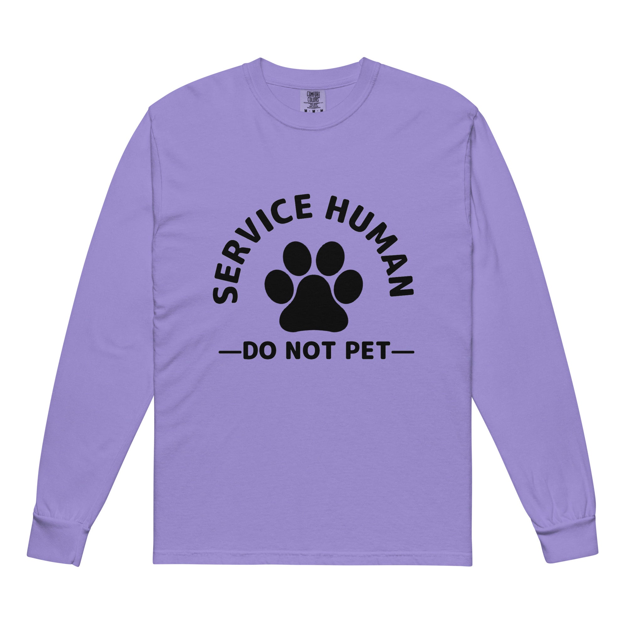 Service Human - Do Not Pet Heavyweight Long-Sleeve Shirt