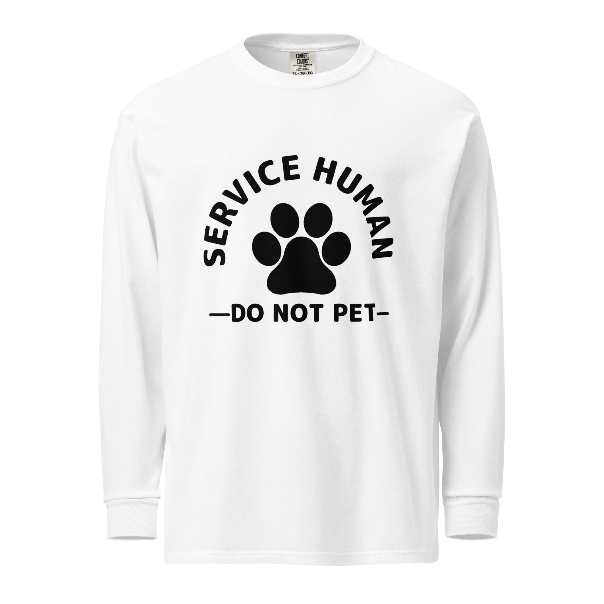 Service Human - Do Not Pet Heavyweight Long-Sleeve Shirt